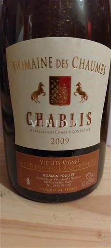 Bourgogne Chablis Domaine Des Chaumes Vieilles Vignes 2009