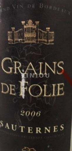 Bordeaux Sauternes Sauternes Grains de Folie 2006