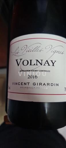 Bourgogne Volnay Vincent Girardin Les Vieilles Vignes 2016