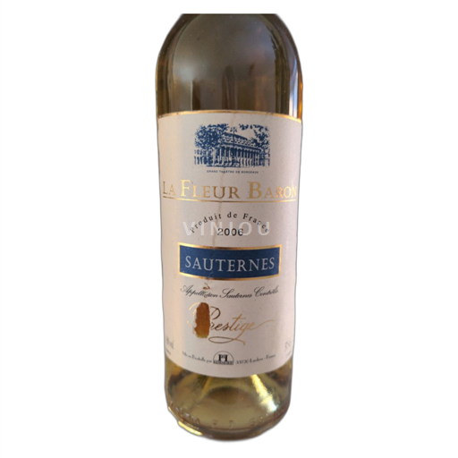 Vin Blanc liquoreux Prestige La Fleur Baron 2006 France Bordeaux Sauternes
