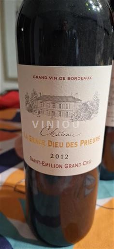 Bordeaux Saint-Émilion Grand Cru Château La Grâce Dieu Des Prieurs 2012