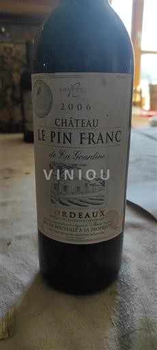 Bordeaux Château Le Pin Franc de La Gourdine 2006