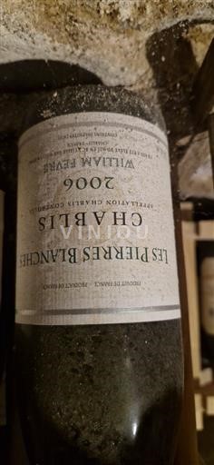 Burgundy Chablis William Fèvre Les Pierre Blanches 2006