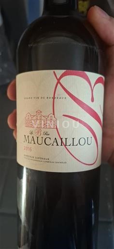 Burdeos Bordeaux superior Château Maucaillou Le B par Maucaillou 2016