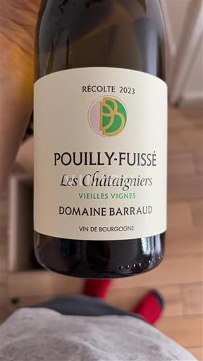 Vin Blanc sec Les Châtaigniers Vieilles Vignes Domaine Barraud 2023 France Bourgogne Pouilly-fuissé