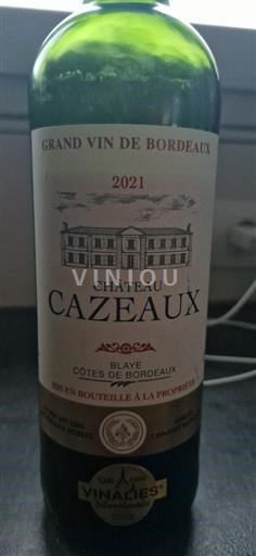 Vin Rouge sec Château Cazeaux 2021 France Bordeaux Blaye-côtes-de-bordeaux AOC