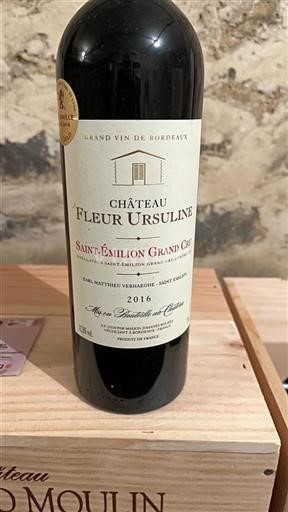 Bordeaux Saint-Émilion Grand Cru Grand Cru Château Fleur Ursuline 2016
