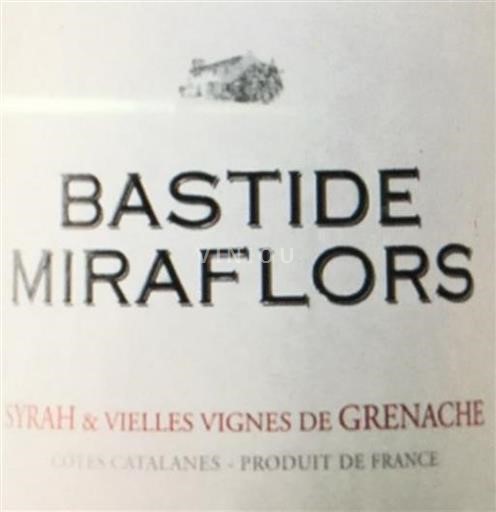 Languedoc and Roussillon Côtes Catalanes Domaine Lafage Bastide Miraflors vieilles vignes 2015