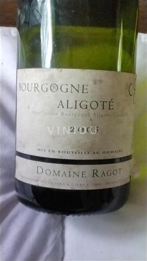 Borgogna Borgogna Aligoté Domaine Ragot 2005