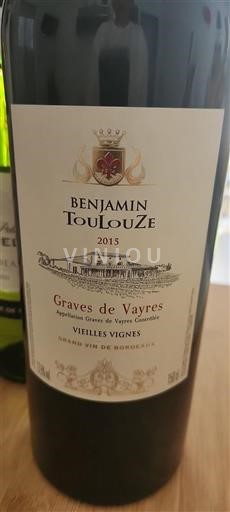 Bordeaux Graves-de-vayres Benjamin Toulouze Vieilles Vignes 2015