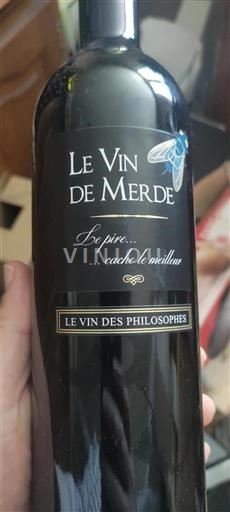 Languedoc Ospecificerad Le Vin De Merde Le Vin des Philosophes Icke årgångsbetecknad
