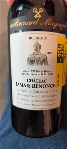 Vin Rouge sec Château Jamais Renonce 2021 France Bordeaux