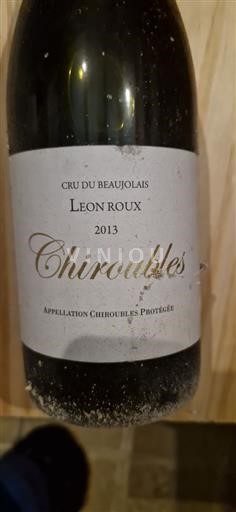 Beaujolais Chiroubles Leon Roux 2013