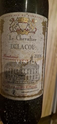 Bordeaux Le Chevalier Delacou 2006