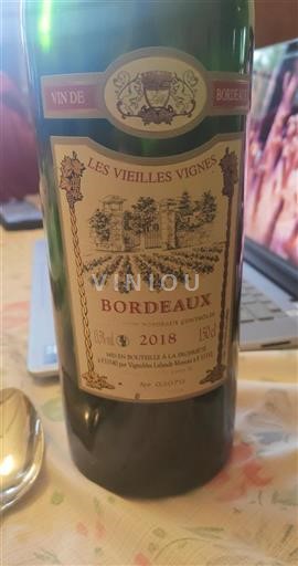 Bordeaux Vignobles Lalande Moreau Les Vieilles Vignes 2018