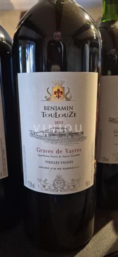Bordeaux Graves-de-vayres Benjamin Toulouse Vieilles Vignes 2015