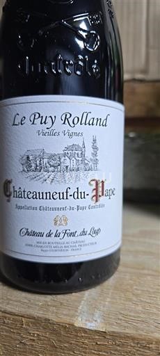Rhône Valley Châteauneuf-du-Pape Château La Font Du Loup Le Puy Rolland Vieilles Vignes 2023