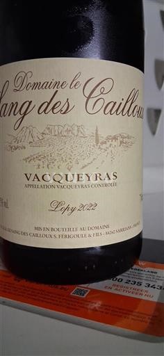Vin Rouge sec Lopy Le Sang des Cailloux 2022 France Vallée du Rhône Vacqueyras AOC