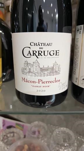 Bourgogne Mâcon og mâcon-landsbyer Château Carruge Gamay Noir 2020