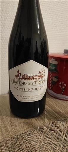 Vin Rouge sec Château Trignon Non millésimé France Vallée du Rhône Côtes-du-rhône
