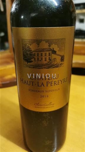 Bordeaux Bordeaux Supérieur Château Haut La Pereyre 2018