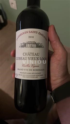Vin Rouge sec Vieilles Vignes Château Guibeau Vieux Logis 2018 France Bordeaux Puisseguin-saint-émilion AOC