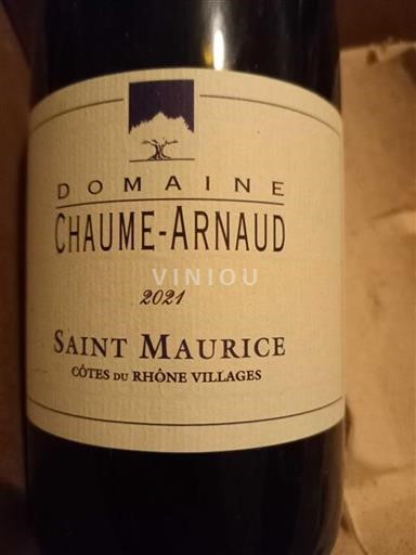 Rhône Valley Côtes du Rhône Villages Domaine Chaumearnaud Saint Maurice 2021