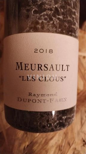 Borgogna Meursault Raymond Dupont Fahn Les Clous 2018