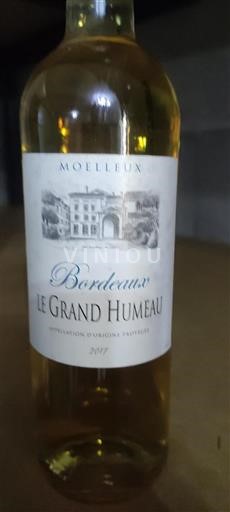 Vin Blanc moelleux Le Grand Humeau 2017 France Bordeaux AOC
