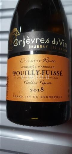 Burgundy Pouilly-Fuissé Domaine Rivet Vieilles Vignes 2018