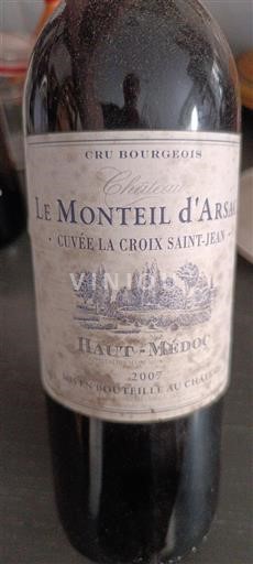 Bordeaux Haut-Médoc Cru Bourgeois Château Le Monteil Arsac La Croix Saint-Jean 2007