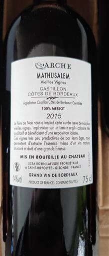 Bordeaux Castillon Côtes de Bordeaux Château Arche Mathusalem Vieilles Vignes 2015