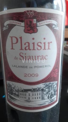 Bordeaux Lalande-de-pomerol Siaurac Plaisir 2009