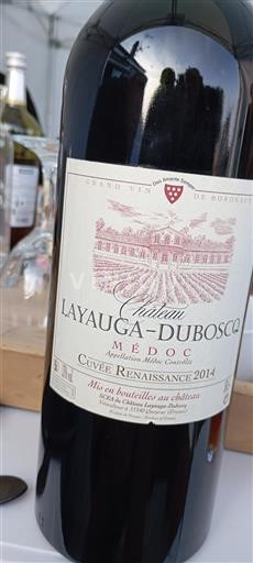 Bordeaux Médoc Château Layaugaduboscq Renaissance 2014