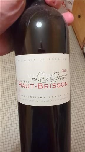 Vin Rouge sec La Grave Haut-Brion 2014 France Bordeaux Saint-Émilion Grand Cru