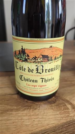 Beaujolais Côte-de-brouilly Château Thivin Les sept vignes 2013