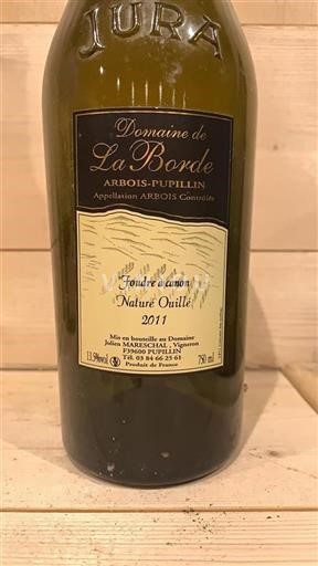 Jura Non specificato Domaine La Borde Foudre à canon Naturé Ouillé 2011