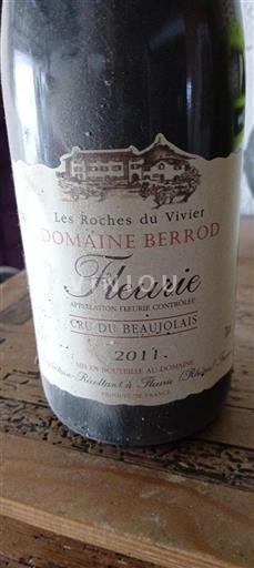 Beaujolais Fleurie Domaine Berrod Les Roches du Vivier 2011