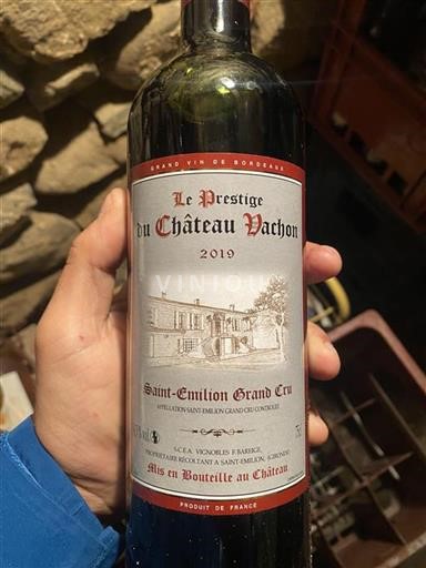 Vin Rouge sec Le Prestige Domaine Vachon 2019 France Bordeaux Saint-Émilion Grand Cru Grand Cru