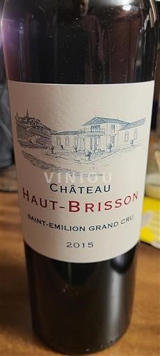 Bordeaux Saint-Émilion Grand Cru Château Haut-Brisson 2015
