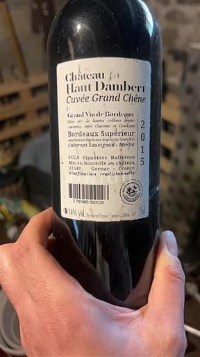 Bordeaux Bordeaux Supérieur Château Haut Dambert Grand Chêne 2015