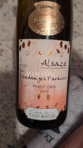 Alsace Vendanges Tardives Cave de Turckheim 2009