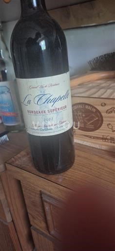 Bordeaux Bordeaux Supérieur La Chapelle 2002
