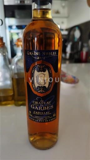 Vin Blanc liquoreux Grains Nobles Château Garbes 2014 France Bordeaux Cadillac
