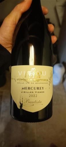 Vin Rouge sec Vieilles Vignes Tupinier-Bautista 2022 France Bourgogne Mercurey AOC