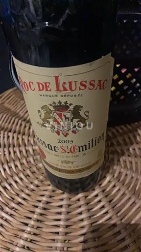 Bordeaux Lussac-Saint-Émilion Roc de Lussac 2003