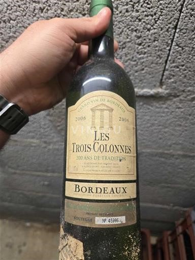 Bordeaux Les Trois Colonnes 200 ans de Tradition 2006