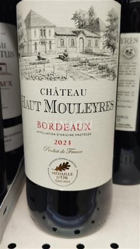Bordeaux Château Haut Mouleyres 2023