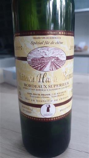 Bordeaux Bordeaux Supérieur Haute Brande Spécial fût de chêne 2015