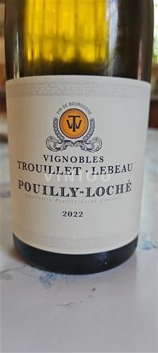 Burgundy Pouilly-Loché Vignobles Trouillet-Lebeau 2022
